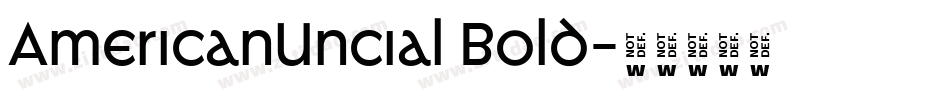 AmericanUncial Bold字体转换